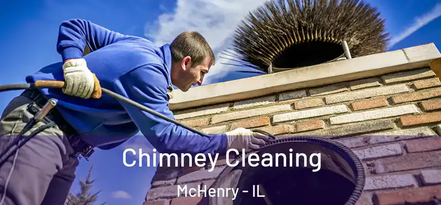  Chimney Cleaning McHenry - IL